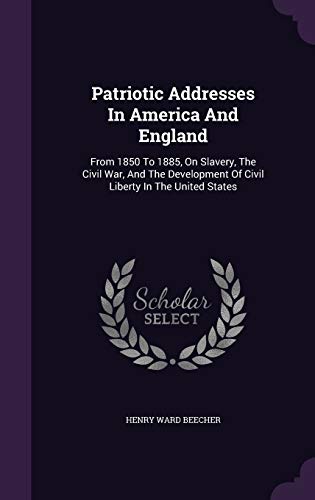 Patriotic Addresses in America and England: Fro... 1342526163 Book Cover