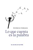 Lo que cuenta es la palabra