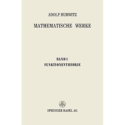 Mathematische Werke: Erster Band Funktionentheorie