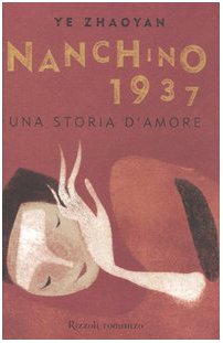 Nanchino 1937. Una storia d'amore