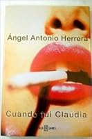 Cuando fui Claudia 8401328241 Book Cover