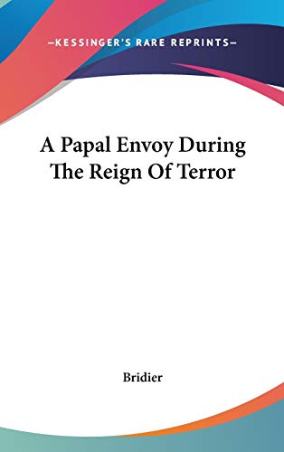 A Papal Envoy During The Reign Of Terror