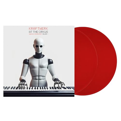Album Art for Kraftwerk - At The Cirkus Volume 1: Swedish Broadcast (ltd. ed.) (2xLP) (red vinyl) - Vinyl LP by Kraftwerk