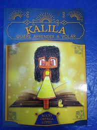 Kalila quiere aprender a volar : Amazon.com.mx: Libros