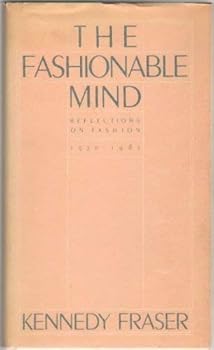 Hardcover The Fashionable Mind: Reflections on Fashion 1970-1981 Book