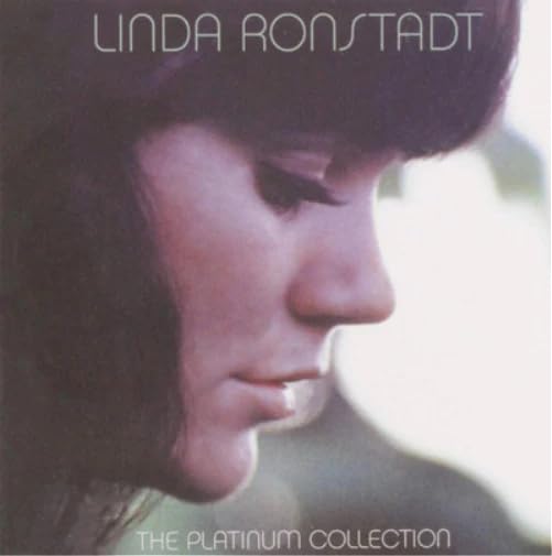 The Platinum Collection by Linda Ronstadt