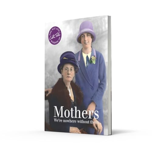 Mothers: We're nowhere without them