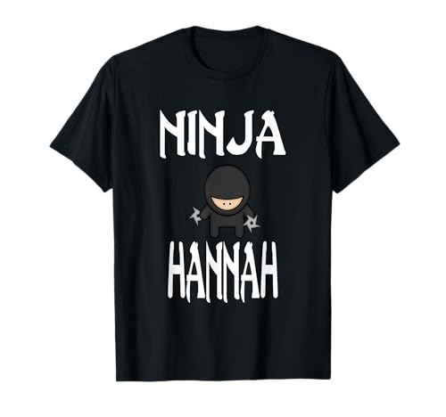 Ninja HANNAH - Camiseta con nombre para HANNAHS Camiseta