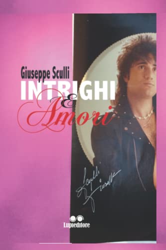 INTRIGHI E AMORI (Italian Edition)