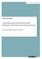 Ver�nderung der Einwohnerschaft D�lmens. Eine historische Untersuchung: Ist der soziologische Wandel ermittelbar? 3668385912 Book Cover