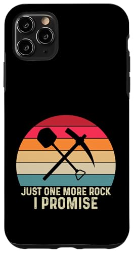 Just One More Rock Prospecting Geologist ���[���A �X�}�z�P�[�X iPhone 11 Pro Max �p