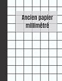  Ancien cahier de classe papier millimétré : mode basique.: 8.5 x 11 iches , 120 pages .