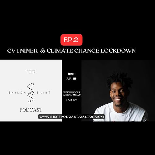 EP. 2 CV19 & Climate Lockdowns?