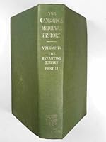 The Cambridge Medieval History Volume IV: The Byzantine Empire, Part II: Government, Church and Civilization B000NY35M8 Book Cover