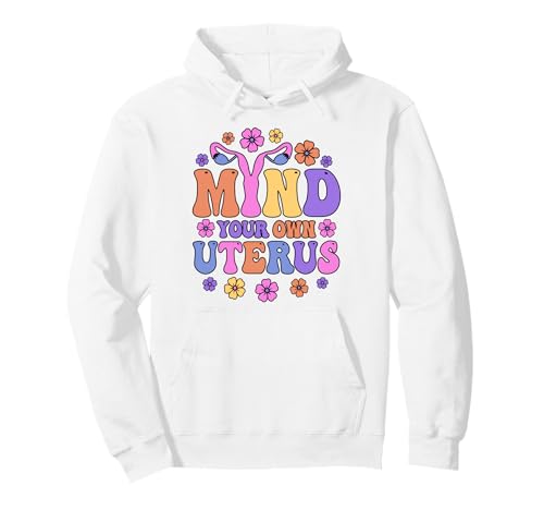 Pro Choice Pro Life Mind Your Own Unterus Mother By Choice �p�[�J�[