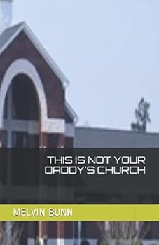 Paperback THIS IS NOT YOUR DADDY'S CHURCH Book