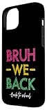 Zoom IMG-1 bruh we back to school