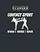 Weekly & Monthly Planner One Year Undated: Contact Sport Offense Defense Repeat Martial Arts Black Belt 8.5x11 Large Organizer | Calendar Schedule & Agenda with Inspirational Quotes