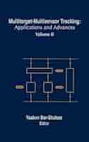Multitarget-Multisensor Tracking: 英語版 ARTECH HOUSE USA : Multitarget-Multisensor Tracking
