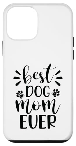 Best Dog Mom Ever Cute Mothers Day Gift for Pet Owners Coque pour iPhone 12 mini