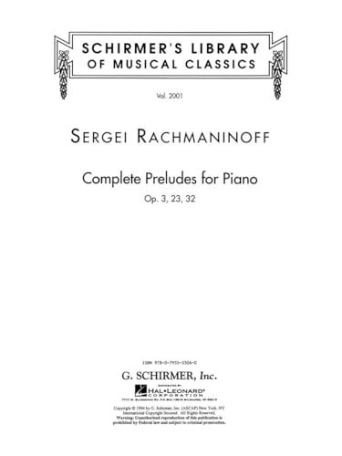 Complete Preludes, Op. 3, 23, 32: Piano Solo: Schirmer Library of Classics Volume 2001 Nfmc 2024-2028 Selection
