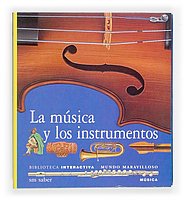 La música y los instrumentos: 4 (Mundo maravilloso)