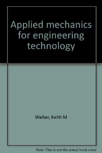 Applied mechanics for engineering technology 0879090251 Book Cover