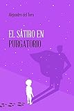  El Sátiro en Purgatorio (Saga de Mar del Diablo nº 3) (Spanish Edition)
