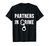 Partners in Crime Cool Matching Couple Gift T-Shirt