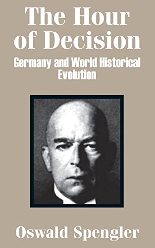 The Hour of Decision: Germany and World-Historical Evolution Paperback – September 30, 2002
