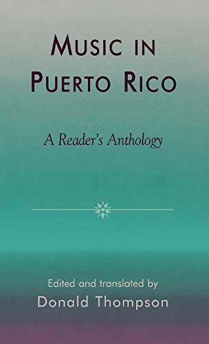 Music In Puerto Rico: A Reader's Anthology (Studies In Latin American Music) #TOP11
