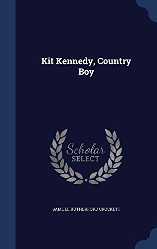 Kit Kennedy, Country Boy 1298930057 Book Cover
