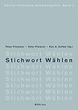 Stichwort Wählen (Edition Politische Kommunikation) - Herausgeber: Peter Plaikner, Karl A. Duffek, Peter Filzmaier Mitwirkende: Martin Thür, Wolfgang Syrowatka, Robert Stein, Alexandra Siegl, Katharina Seidl, Thomas Pfaffenhuemer, Eva Lichtenberger, Melanie Erasim, Bernhard Ebner, Doris Dialer, Andreas Babler, Andreas Scherwitzl, Hannes Sauer, Markus Prajczer, Peter Pointner, Peter Pegam, Hannes Gaisch, Christoph Hofinger, Günther Ogris 