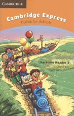 Paperback Cambridge Express Literature Reader 3 India Edition: English for Schools (Cambridge Express: English for Schools) Book