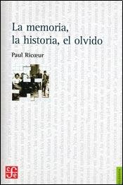 Memoria La Historia El Olvido, La [Spanish] 9505577648 Book Cover