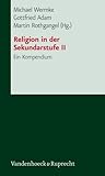 Religion in der Sekundarstufe II: Ein Kompendium (Frameworks for Writing) (German Edition)