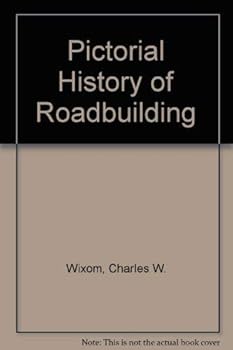 Hardcover Pictorial History of Roadbuilding Book