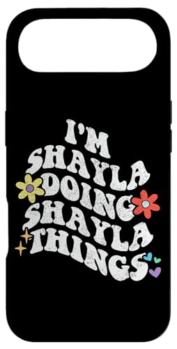 g Groovy Im SHAYLA Doing SHAYLA Things Funny Mother X}zP[X iPhone Air p