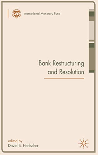 Bank Restructuring and Resolution (Procyclicality of Financial Systems in Asia)