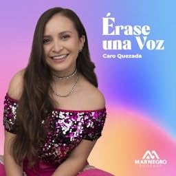 Caro Quezada: &Eacute;rase una voz copertina