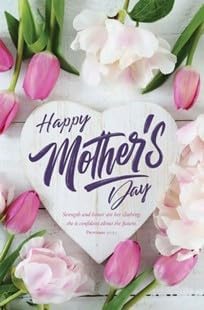 Bulletin-Happy Mother's Day: Strength and Honor are Her Clothing (Pack of 100)