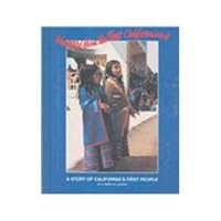 Whispers from the First Californians: A Story of California's First People (Student's ed) 0936480092 Book Cover