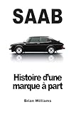 Saab: Histoire d'une marque à part