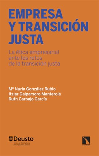 Portada de Empresa y transición justa: La ética empresarial ante los retos de la transición justa