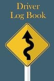  Driver Log Book: Truck Driver\'s Daily Auto Mileage and Driving Time Details Record Book  Peper Tachometer  For Truckers, Delivery Employees, Lorry Drivers Notebook  Fit the Glove Box in Vehicle