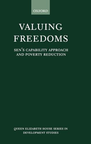 Valuing Freedoms: Sen's Capability Approach and Poverty Reduction