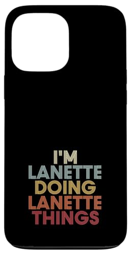 Lanette Name Lanette Personalized Name First Given �X�}�z�P�[�X iPhone 13 Pro Max �p