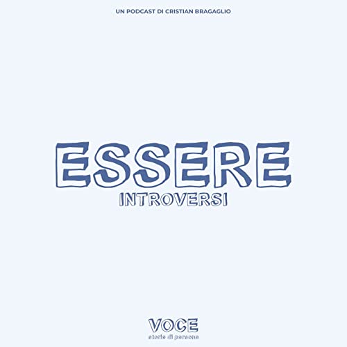 S.1 EP.2 "ESSERE INTROVERSI" con Cristian Bragaglio