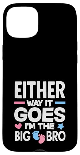 Either Way It Goes Im The Big Bro ���ʔ�I�p�[�e�B�[ �X�}�z�P�[�X iPhone 15 Plus �p