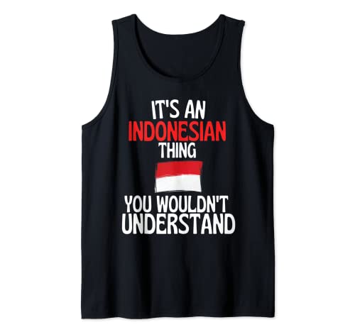 Es una cosa indonesia que no entenderías graciosa Camiseta sin Mangas